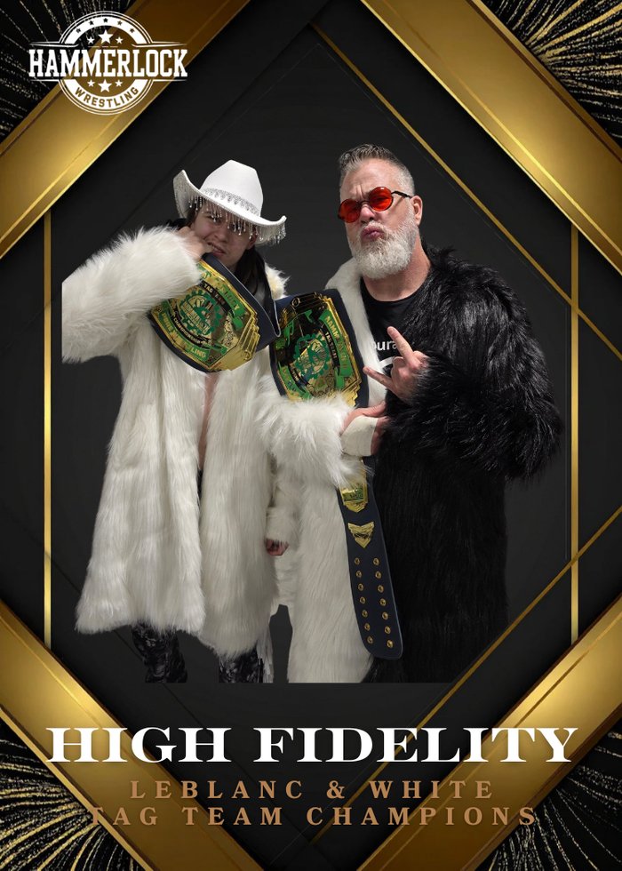 High Fidelity, LeBlanc and White, Hammerlock Wrestling Tag Team Champions, holding the tag team belts